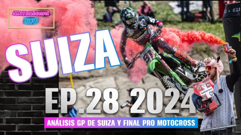 El MXGP de Suiza al detalle en MX1Onboard Show -podcast-