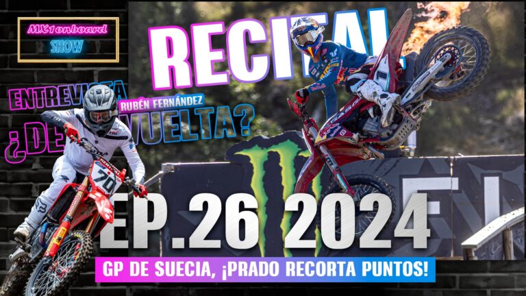 MX1Onboard Show con Rubén Fernández, el MXGP de Suecia y llega Holanda -podcast-