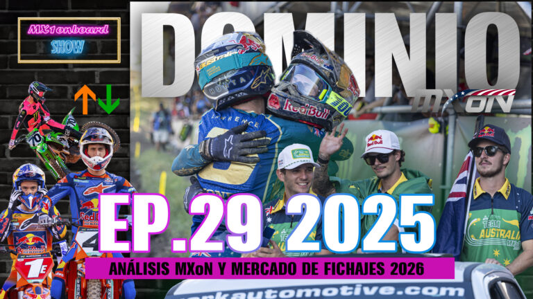 Mx1Onboard Show | Episodio 29: MXoN & Fichajes